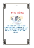 Đề tài triết học " ĐÔI ĐIỀU SUY NGHĨ VỀ ĐỐI TƯỢNG, PHẠM VI VÀ KẾT CẤU CỦA “GIÁO TRÌNH NHỮNG NGUYÊN LÝ CƠ BẢN CỦA CHỦ NGHĨA MÁC LÊNIN” "