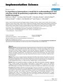 Is reporting on interventions a weak link in understanding how and why they work? A preliminary exploration using community heart health exemplars