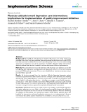 Implementation Science Research article  BioMed Central  Open Access  Physician attitude toward