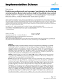 Báo cáo y học: "Healthcare professionals and managers' participation in developing an intervention: A pre-intervention study in the elderly care context"