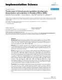 Báo cáo y học: "Twelve years of clinical practice guideline development, dissemination and evaluation in Canada (1994 to 2005)"