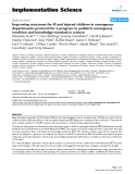 Báo cáo y học: "Improving outcomes for ill and injured children in emergency departments: protocol for a program in pediatric emergency medicine and knowledge translation science"