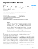 Implementation Science Debate  BioMed Central  Open Access  Lessons for non-VA care delivery systems