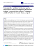 Báo cáo y học: "Understanding uptake of continuous quality improvement in Indigenous primary health care: lessons from a multi-site case study of the Audit and Best Practice for Chronic Disease project"