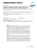 báo cáo khoa học: " Incorporating a gender perspective into the development of clinical guidelines: a training course for guideline developers"