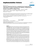 báo cáo khoa học: " A group randomized trial of a complexity-based organizational intervention to improve risk factors for diabetes complications in primary care settings: study protocol"