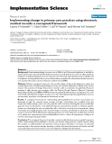 báo cáo khoa học: " Implementing change in primary care practices using electronic medical records: a conceptual framework"