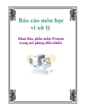 Báo cáo môn học vi xử lý: Khai thác phần mềm Proteus trong mô phỏng điều khiển