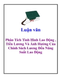 Luận văn: Phân Tích Tình Hình Lao Động , Tiền Lương Và Ảnh Hưởng Của Chính Sách Lương Đến Năng Suất Lao Động