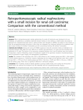 Báo cáo khoa hoc:"  Retroperitoneoscopic radical nephrectomy with a small incision for renal cell carcinoma: Comparison with the conventional method"