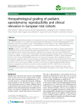 Báo cáo khoa hoc:"   Histopathological grading of pediatric ependymoma: reproducibility and clinical relevance in European trial cohorts"