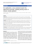 Báo cáo khoa hoc:"  An explorative, cross-sectional study into abnormal muscular coupling during reach in chronic stroke patients"