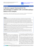 Báo cáo khoa hoc:"  A decision support framework for the discrimination of children with controlled epilepsy based on EEG analysis"