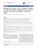 Báo cáo khoa hoc:"  Validated instruments used to measure attitudes of healthcare students and professionals towards patients with physical disability: a systematic review"