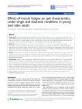 Báo cáo khoa hoc:"  Effects of muscle fatigue on gait characteristics under single and dual-task conditions in young and older adults"