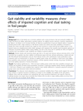 Báo cáo khoa hoc:"  Gait stability and variability measures show effects of impaired cognition and dual tasking in frail people"