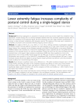 Báo cáo khoa hoc:"   Lower extremity fatigue increases complexity of postural control during a single-legged stance"