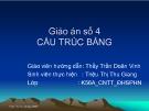 Giáo án số 4 CẤU TRÚC BẢNG