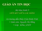 Bài thực hành 5 LIÊN KẾT GIỮA CÁC BẢNG