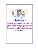 Luận văn: Một số giải pháp cơ bản về phát triển vùng nguyên liệu Công ty cổ phần mía đường Lam Sơn