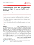 Báo cáo y học: " Leukocyte oxygen radical production determines disease severity in the recurrent Guillain-Barré syndrome"
