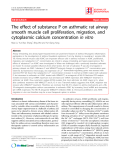 Báo cáo y học: "The effect of substance P on asthmatic rat airway smooth muscle cell proliferation, migration, and cytoplasmic calcium concentration in vitro"