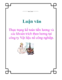 Luận văn: Thực trạng kế toán tiền lương và các khoản trích theo lương tại công ty Vật liệu nổ công nghiệp.