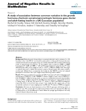 Báo cáo khoa hoc:"  A study of association between common variation in the growth hormone-chorionic somatomammotropin hormone gene cluster and adult fasting insulin in a UK Caucasian population"