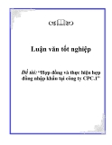 Luận văn tốt nghiệp: Hợp đồng và thực hiện hợp đồng nhập khẩu tại công ty CPC