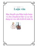 Luận văn: Học thuyết của Máct tuần hoàn và chu chuyển tư bản và sự vận dụng nó vào nền kinh tế nước ta