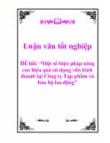 Luận văn tốt nghiệp: "Một số biện pháp nâng cao hiệu quả sử dụng vốn kinh doanh tại Công ty Tạp phẩm và bảo hộ lao động"