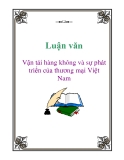 Luận văn: Vận tải hàng không và sự phát triển của thương mại Việt Nam