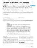 Báo cáo khoa hoc:"  Papillary carcinoma arising in a thyroglossal duct cyst with associated microcarcinoma of the thyroid and without cervical lymph node metastasis: a case report"