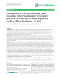 báo cáo khoa học: " Investigation of post-transcriptional gene regulatory networks associated with autism spectrum disorders by microRNA expression profiling of lymphoblastoid cell lines"