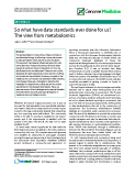 báo cáo khoa học: " So what have data standards ever done for us? The view from metabolomics"