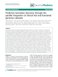 báo cáo khoa học: " Predictive biomarker discovery through the parallel integration of clinical trial and functional genomics datasets"