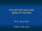 Giáo án điện tử môn sinh học: Sinh học lớp 12- Bệnh di truyền