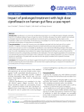 Báo cáo y học: " Impact of prolonged treatment with high-dose ciprofloxacin on human gut flora: a case report"