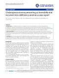 Báo cáo y học: " Cholangiocarcinoma presenting as hemobilia and recurrent iron-deficiency anemia: a case report"