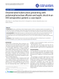 Báo cáo y học: "Disseminated tuberculosis presenting with polymorphonuclear effusion and septic shock in an HIV-seropositive patient: a case report"