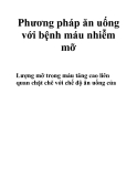 Phương pháp ăn uống với bệnh máu nhiễm mỡ