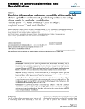 báo cáo khoa học: " Simulator sickness when performing gaze shifts within a wide field of view optic flow environment: preliminary evidence for using virtual reality in vestibular rehabilitation"