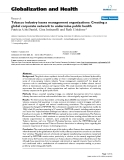 báo cáo khoa học: "Tobacco industry issues management organizations: Creating a global corporate network to undermine public health"