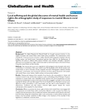 báo cáo khoa học: "Local suffering and the global discourse of mental health and human rights: An ethnographic study of responses to mental illness in rural Ghana"