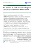 Báo cáo khoa học: The creation of the health consumer: challenges on health sector regulation after managed care era