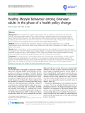 báo cáo khoa học: "Healthy lifestyle behaviour among Ghanaian adults in the phase of a health policy change"