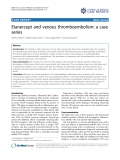 Báo cáo y học: "  Etanercept and venous thromboembolism: a case series"