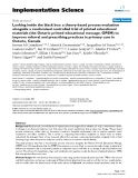 báo cáo khoa học: "  Looking inside the black box: a theory-based process evaluation alongside a randomised controlled trial of printed educational materials (the Ontario printed educational message, OPEM) to improve referral and prescribing practices in primary care in Ontario, Canada"