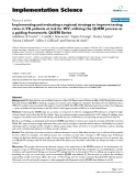 báo cáo khoa học: " Implementing and evaluating a regional strategy to improve testing rates in VA patients at risk for HIV, utilizing the QUERI process as a guiding framework: QUERI Series"