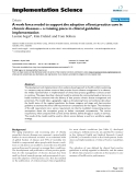 báo cáo khoa học: "  A work force model to support the adoption of best practice care in chronic diseases – a missing piece in clinical guideline implementation"